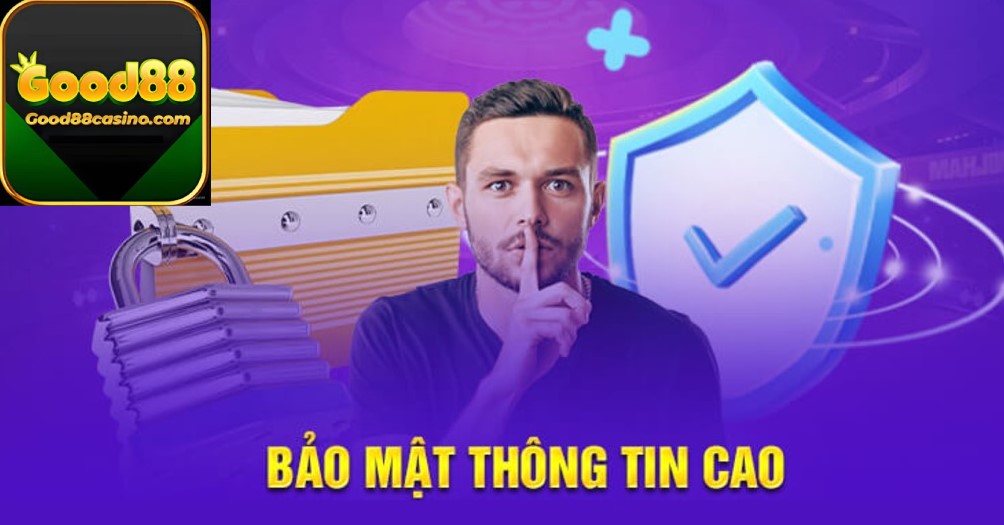 Bảo mật thông tin tài khoản good88